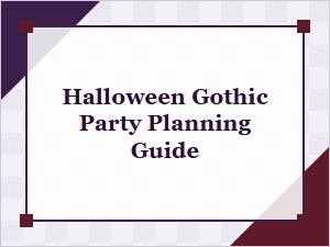 Halloween Gothic Party Planning Guide for a Dark Night